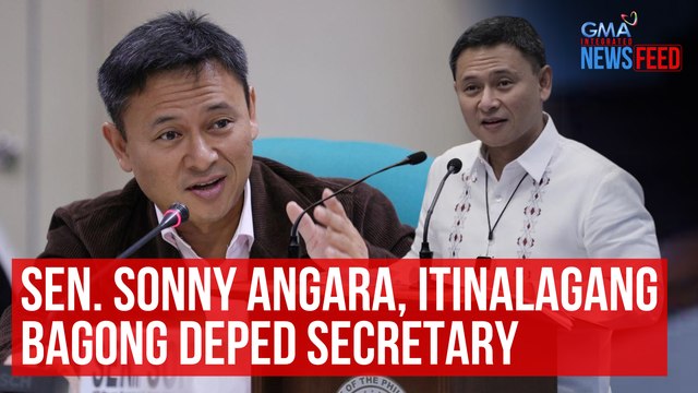 Sen. Sonny Angara, itinalagang bagong DepEd Secretary | GMA Integrated Newsfeed
