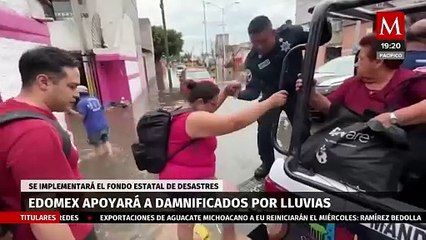 Se implementará en Edomex el 'Fondo Estatal de Desastres' para damnificado por lluvias