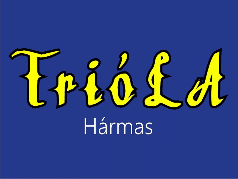 Trióla ¦ Hármas (hivatalos audió)