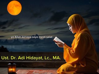 Kenapa kita harus sholat