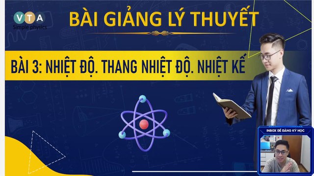 Y2meta.app-[ LỚP LÍ THẦY TUẤN ANH 2K7 XPS] BÀI 3_ NHIỆT ĐỘ VÀ CÁC THANG ĐO ( LT - KNTT)-(1080p)