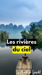 Les rivières du ciel !