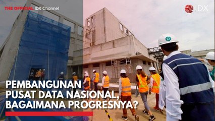 Pembangunan Pusat Data Nasional, Bagaimana Progresnya?