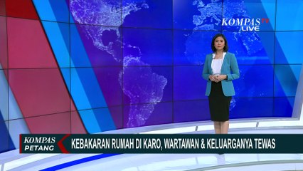 Kebakaran Tewaskan Wartawan, KKJ: Korban Sempat Merasa Terancam Karena Pemberitaan