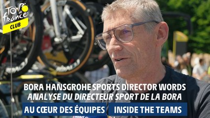 Inside Teams  - Bora Hansgrohe sports director words