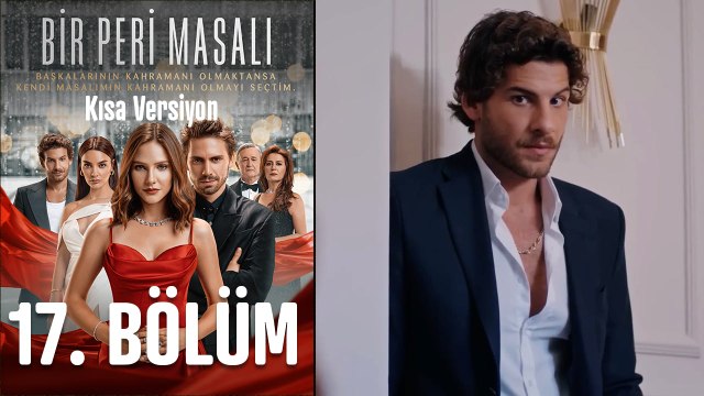 Bir Peri Masalı Kısa Versiyon 17. Bölüm