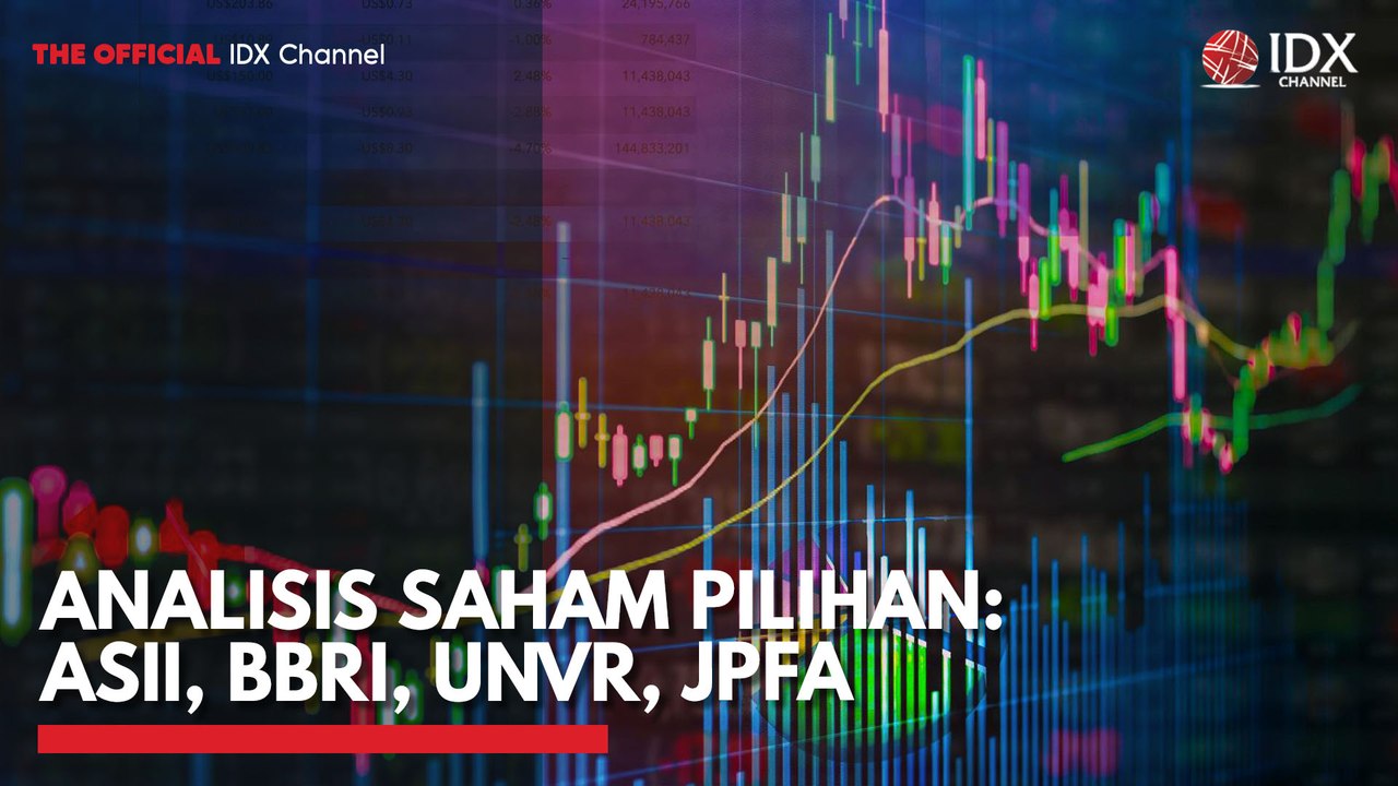Analisis Saham Pilihan: ASII, BBRI, UNVR, JPFA