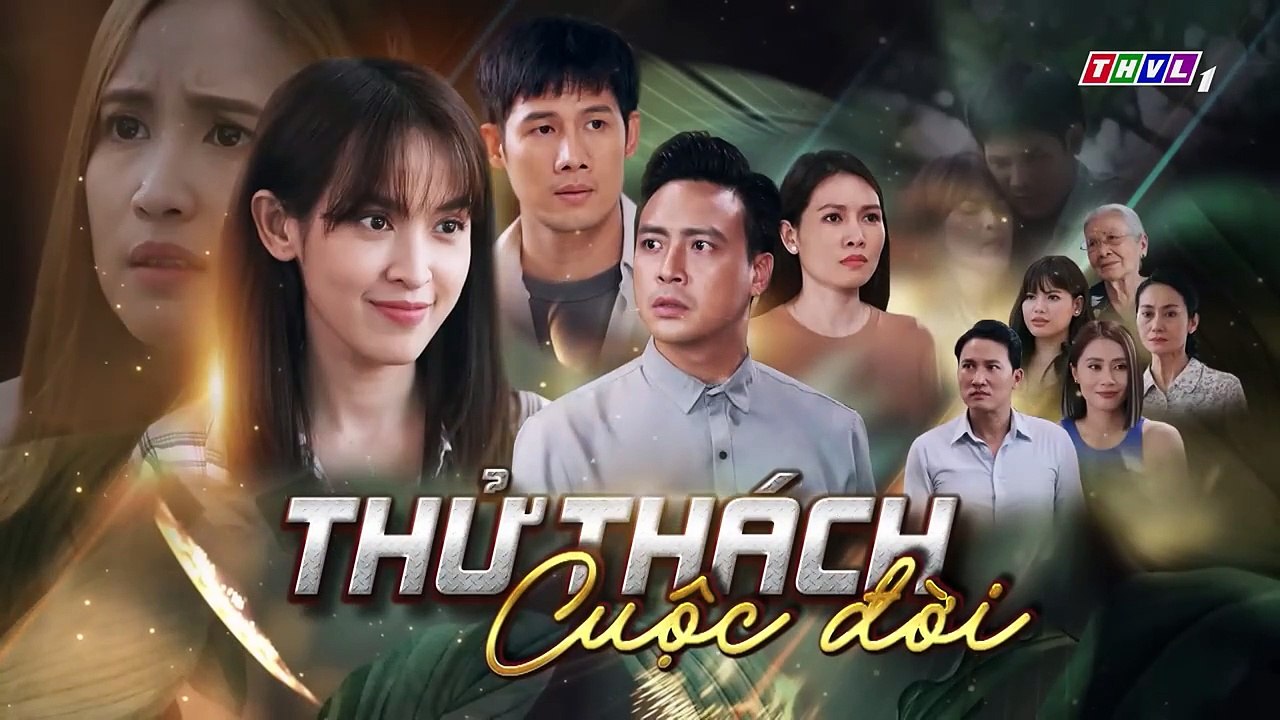 THỬ THÁCH CUỘC ĐỜI - TẬP 02