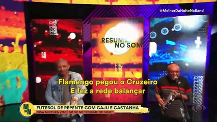 Caju e Castanha "resume no som" a rodada da semana