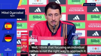 Tải video: Spain are stronger as a team, not individuals - Oyarzabal