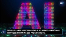 Desarrollan el primer hospital IA del mundo con médicos robóticos tratan a 3.000 pacientes al día