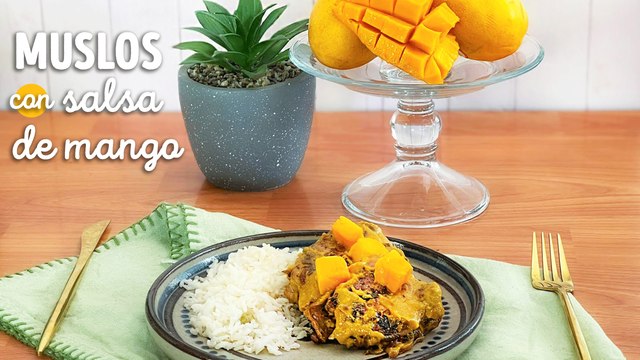 Picositos y deliciosos muslos de pollo en salsa de mango