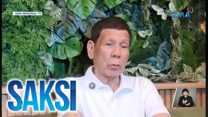 Pahayag ni dating Pres. Duterte na ayaw niyang sabihin kung nasaan si Quiboloy, pinag-aaralan ng PNP | Saksi
