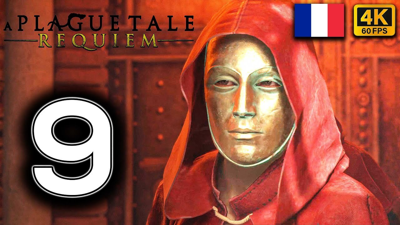 A PLAGUE TALE REQUIEM Gameplay Walkthrough PART 9 ¦ FRENCH DUB ¦ [4K 60FPS] (PC ULTRA UHD)