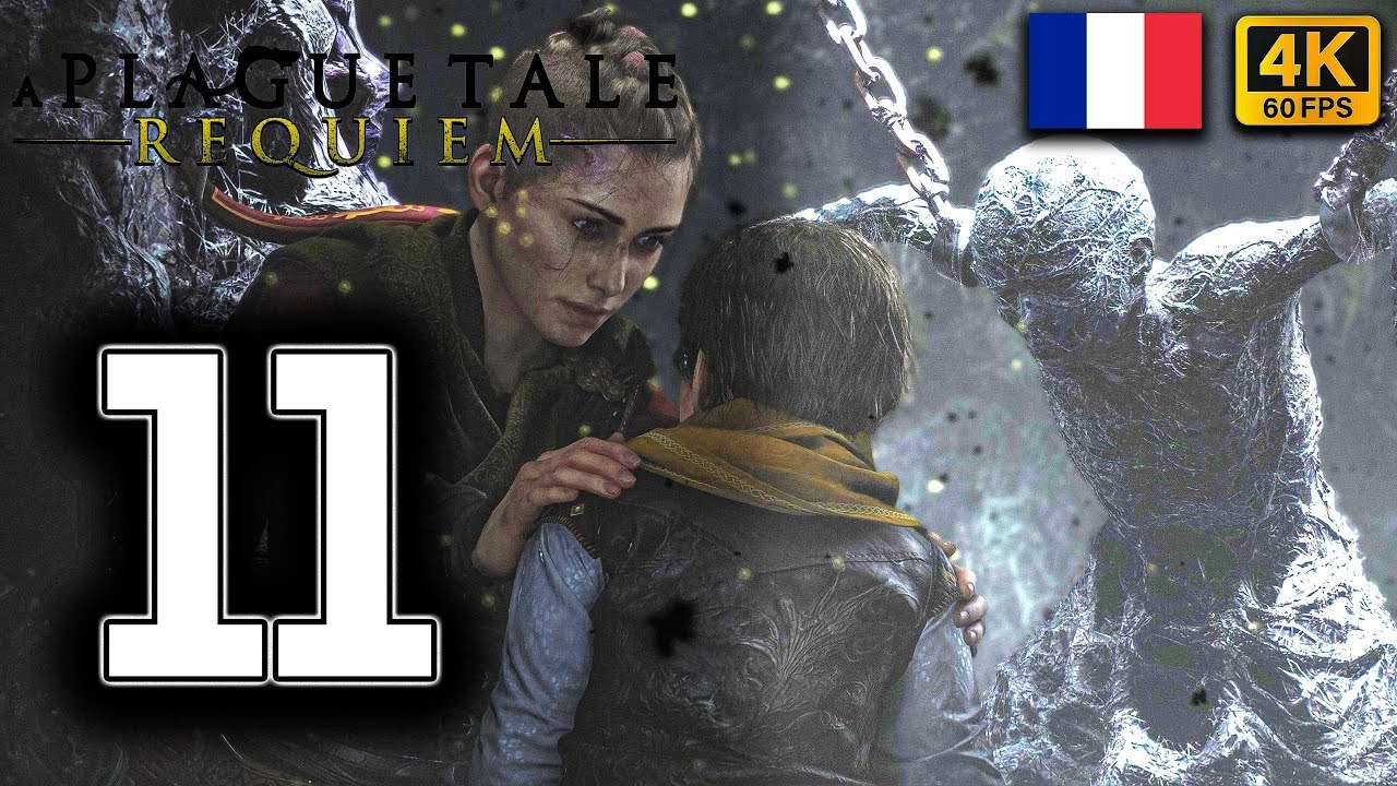 A PLAGUE TALE REQUIEM Gameplay Walkthrough PART 11 ¦ FRENCH DUB ¦ [4K 60FPS] (PC ULTRA UHD)