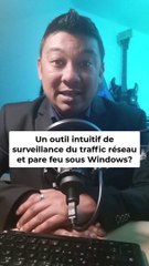 Quel outil gratuit sous windows pour le monitoring réseau et pare feu?