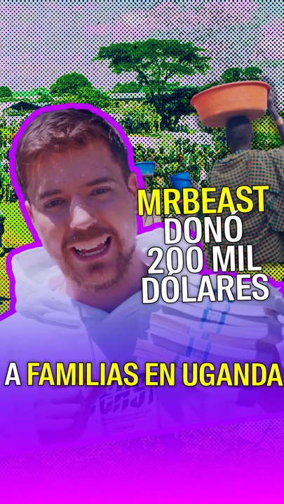 MrBeast donó 200 mil dólares a distintas familias en Uganda.