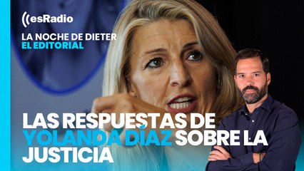 En este país llamado España: Las respuestas de Yolanda Díaz sobre la Justicia