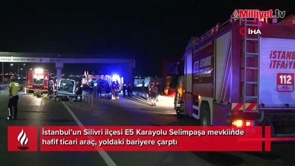 Silivri’de hafif ticari araç bariyere çarptı: 1 ölü, 1 yaralı