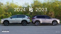 2024 vs 2023 Nissan Rogue - X-Trail- Detailed Comparison _ Which Ride