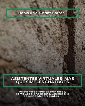 |Habib Ariel Coriat Harrar| Futuro de la IA en la Atención al Cliente (PARTE 2) (@HABIBARIELC)