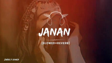 Janan__-___[Slowed+Reverb]__-_punjabi song