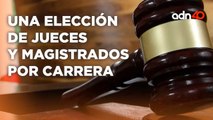 Asignación de jueces y magistrados debe ser por una carrera judicial y no por elección popular