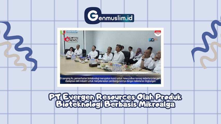 PT EVERGEN RESOURCES olah Produk Bioteknologi Berbasis Mikroalga