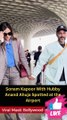 Sonam Kapoor With Hubby Anand Ahuja Spotted at the Airport