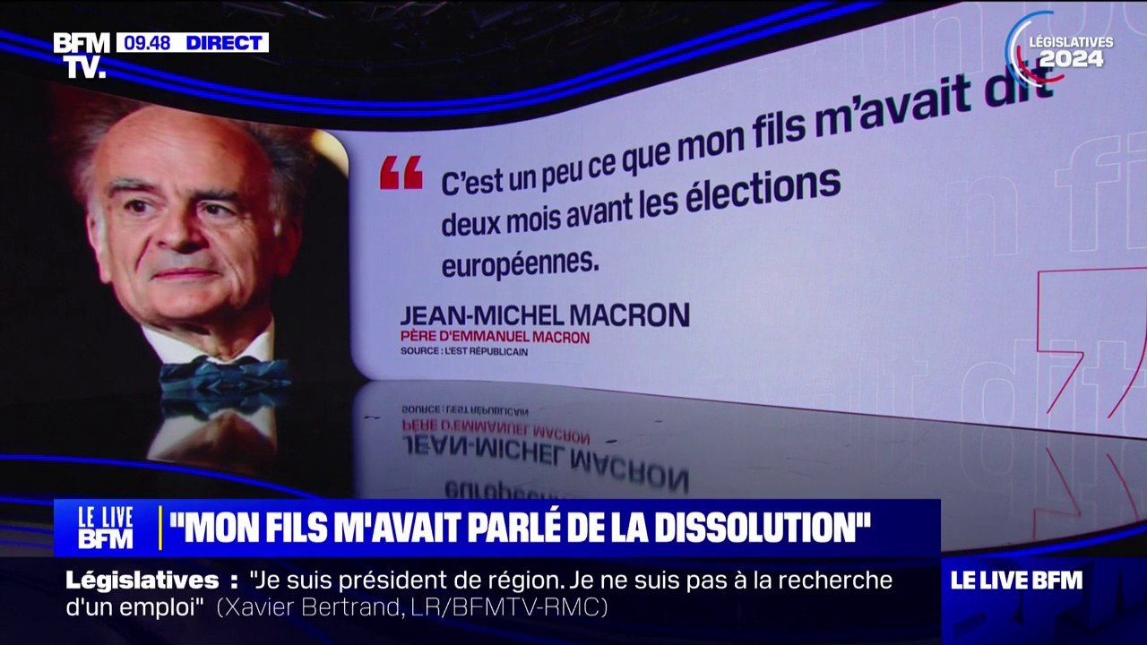Dissolution de l'Assemblée: le père d'Emmanuel Macron assure que la décision "n'est pas venue du résultat des élections européennes"