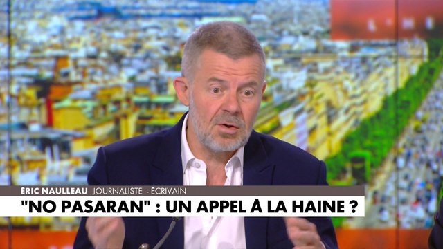 Éric Naulleau : «Ces gens-là ont commis une ignominie»