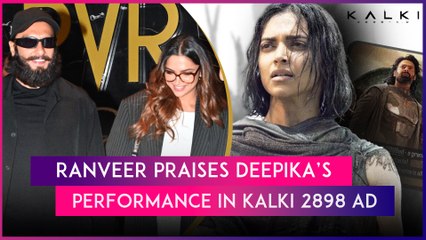 Ranveer Singh Reviews Kalki 2898 AD, Praises Wife Deepika Padukone Saying ‘You Are Beyond Compare’