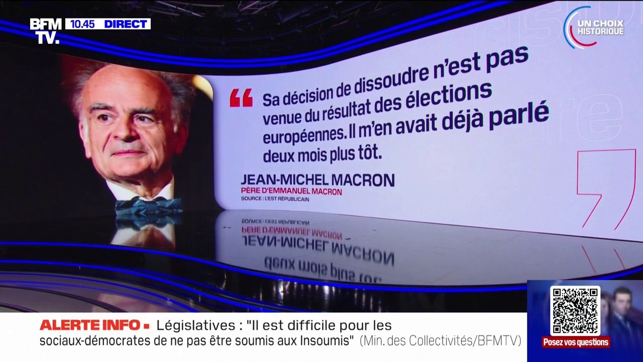 "Il m'en avait déjà parlé deux mois plus tôt": ce que révèle le père d’Emmanuel Macron sur la dissolution de l'Assemblée