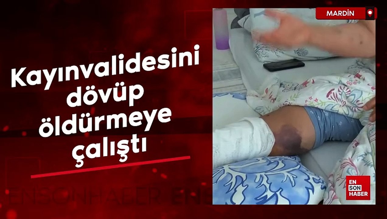 Mardin'de önünü kestiği kayınvalidesini dövüp öldürmeye çalıştı
