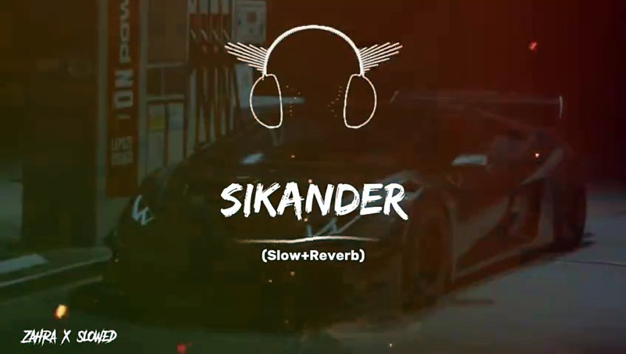 Sikander___-___[Slowed+Reverb]__-__punjabi song