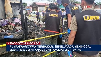 Download Video: Buntut Kebakaran Rumah Jurnalis di Karo, Dewan Pers Desak Kapolri dan Panglima Turun Tangan!