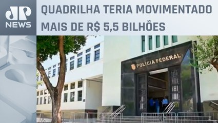 PF cumpre mandados de prisão contra organização criminosa