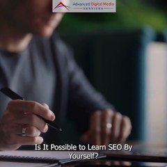 Is It Possible to Learn SEO By Yourself?