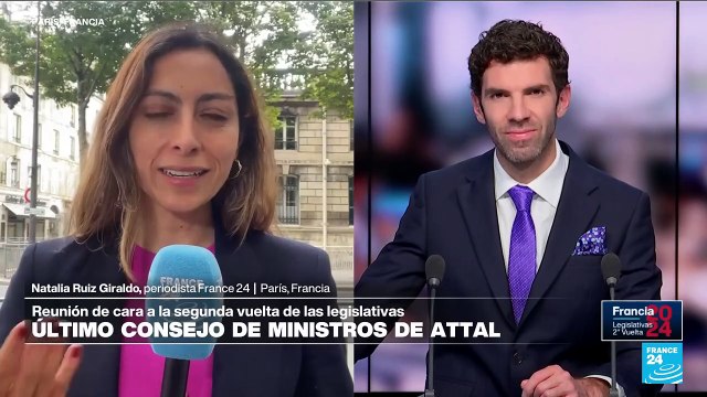 Informe desde París: Attal convoca consejo de ministros antes de segunda vuelta de las legislativas