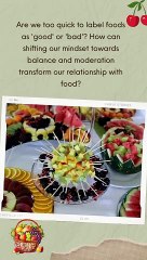 The Myth of 'Good' and 'Bad' Foods