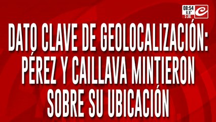 Caso Loan: ¿Pérez y Caillava mintieron sobre su ubicación?
