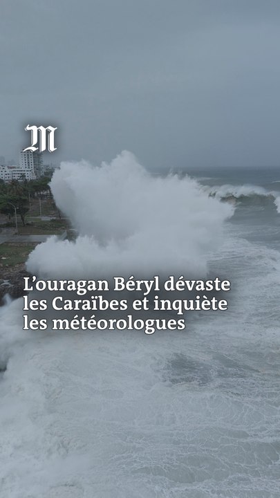 L'ouragan Béryl dévaste les Caraïbes et inquiète les météorologues
