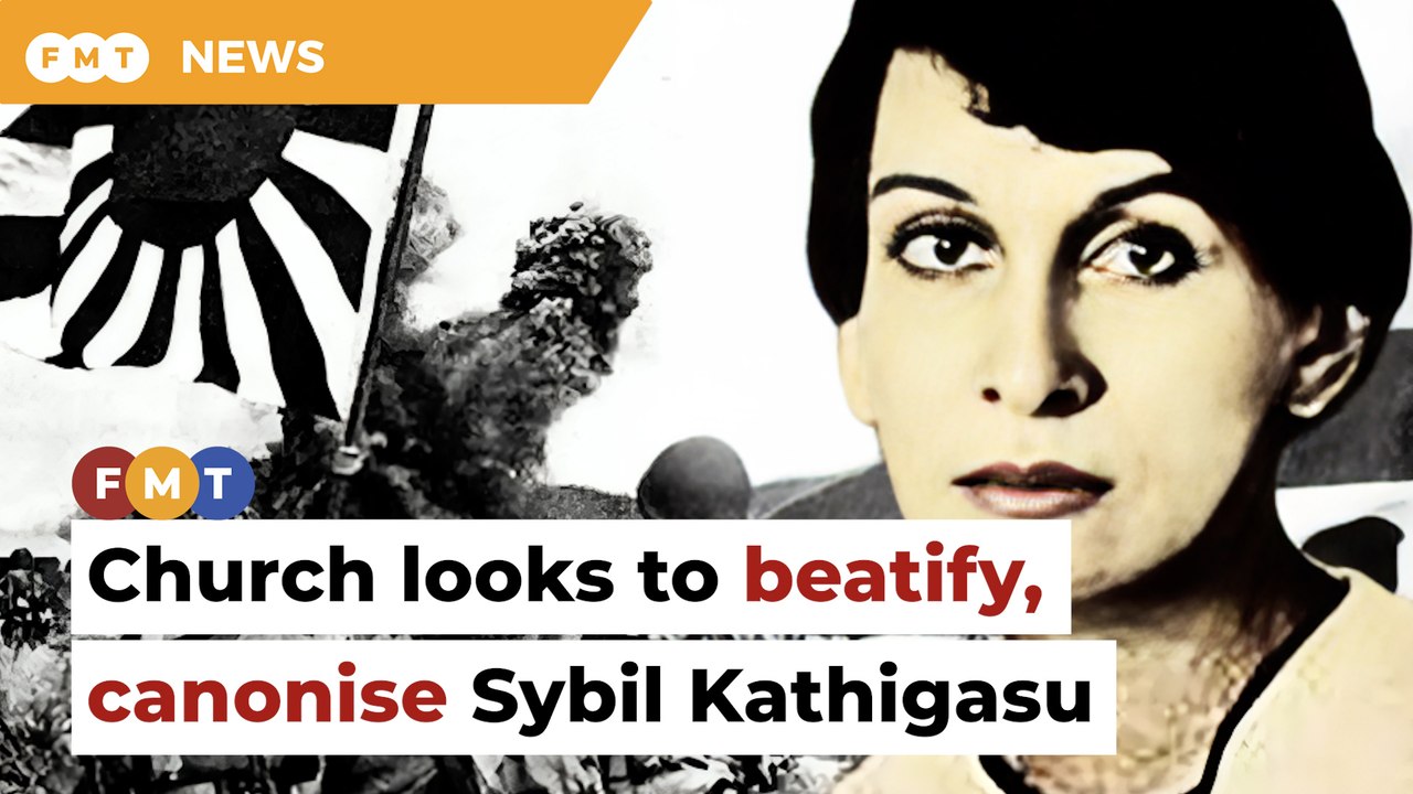 Penang Catholic church looks to beatify, canonise war hero Sybil Kathigasu