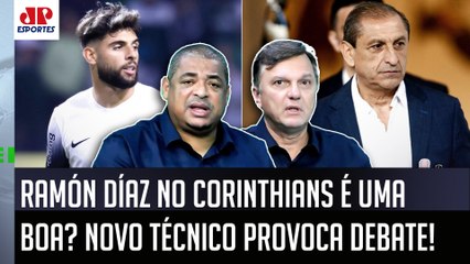 Ramón Díaz é UM BOM NOME para Corinthians? "Sinceramente, eu..." VEJA DEBATE sobre NOVO TÉCNICO!