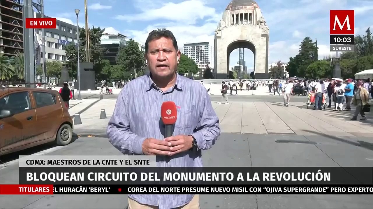 Maestros de la CNTE Y el SNTE realizan bloqueos en el circuito de Monumento a la Revolución