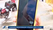 Caminhão desgovernado atropela mãe e filho