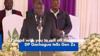 I plead with you to call off the protests! DP Gachagua tells Gen Zs