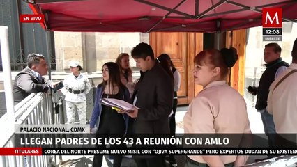 Padres de los 43 llegan a Palacio Nacional para reunión con AMLO