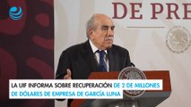 La UIF informa sobre la recuperación de 2 millones de dólares de empresa de García Luna