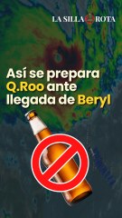 Así se prepara Quintana Roo ante llegada de Beryl
